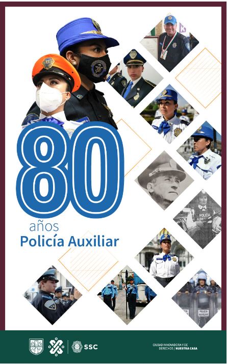 Celebra la Secretaría de Seguridad Ciudadana 80 años de honestidad, lealtad y trabajo de las y los efectivos de la policía auxiliar