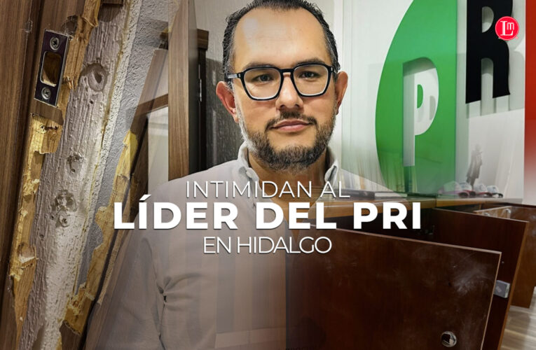 Intimidan al líder del PRI en Hidalgo