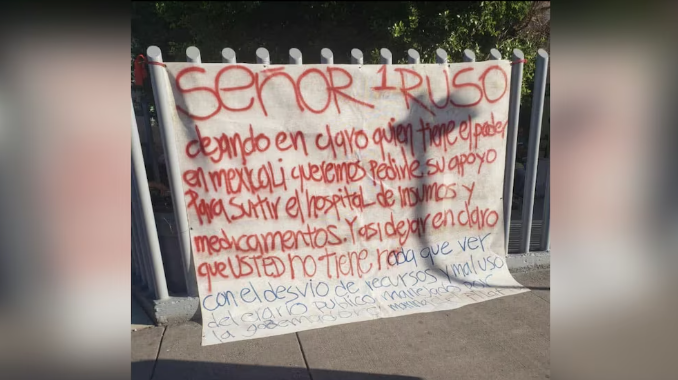 Dirigen mensaje a “El Ruso” para reabastecer de medicamentos el Hospital General de Mexicali