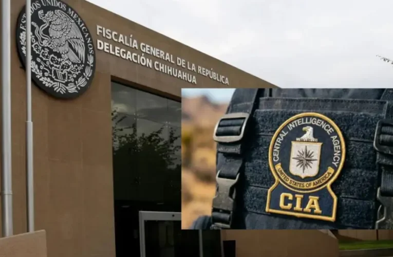 Fiscalía de Chihuahua investiga participación de la CIA en operativo antidrogas